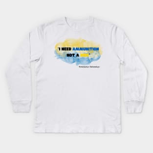 I need ammunition not a ride Kids Long Sleeve T-Shirt